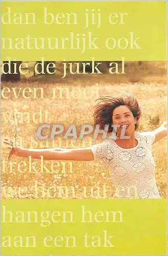 Cartes postales moderne Dan Ben Jij er Natuurlijk OOk die de Jurk al Even Mooj