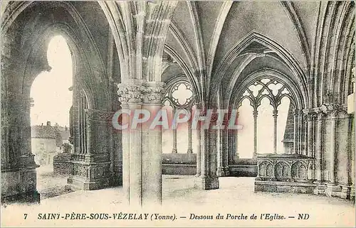 Cartes postales 7 saint pere sous vezelay (yonne) dessous du porche de l eglise