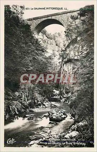 Cartes postales moderne 80 le dauphine pittoresque LA grande chartreuse Route du desert Le pont St Bruno