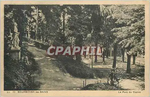 Cartes postales 23 bourbonne les bains le parc du casino