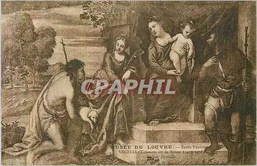 Cartes postales Musee du Louvre Ecole Venitienne Vecelli (Tiziano) dit le Titien (1477 1576)