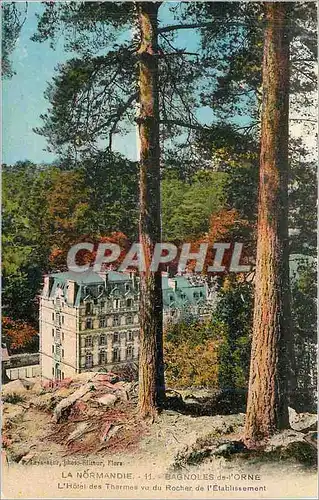 Cartes postales Bagnoles de l'Orne La Normandie L'Hotel des Thermes vu du Rocher de l'Etablissement