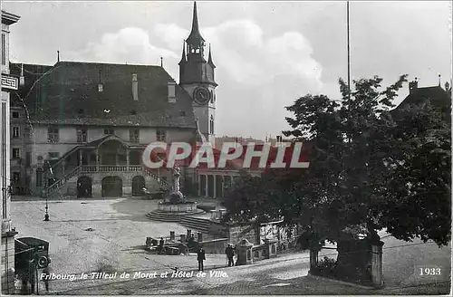 Cartes postales moderne FriBourg le tilleul de Morat et Hotel de Ville