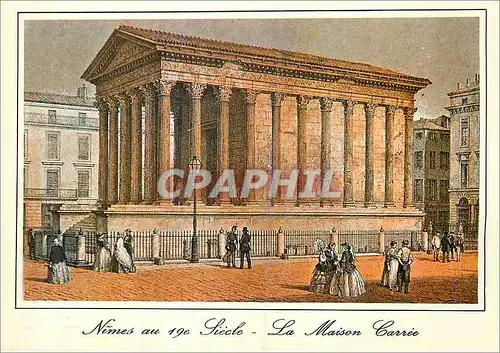 Cartes postales moderne Nimes au 19e Siecle La Maison Carree Musee de Nimes