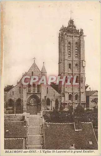 Cartes postales Beaumont sur oise l eglise st laurent et le grand escalier