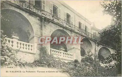 Cartes postales Valence La Prefecture Terrasse et Galerie sur les Jardins