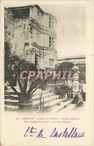 Cartes postales Grignan Interieur du Chateau Le Grand Perron de la Facade I La Tour Sevigne