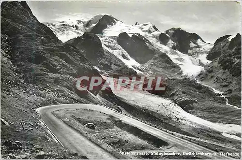 Cartes postales moderne Sustenstrasse Stelngletscher Gwachtenhorn u Tierberge