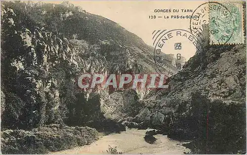 Cartes postales Gorges du Tarn Le Pas de Soucy Beau Cachet St Felix de Sorgue