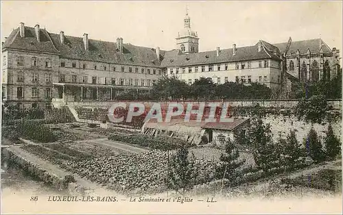 Cartes postales Luxeuil les Bains Le Seminaire et l'Eglise