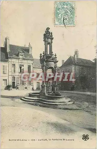 Cartes postales Saone et Loire Autun la Fontaine St Lazare