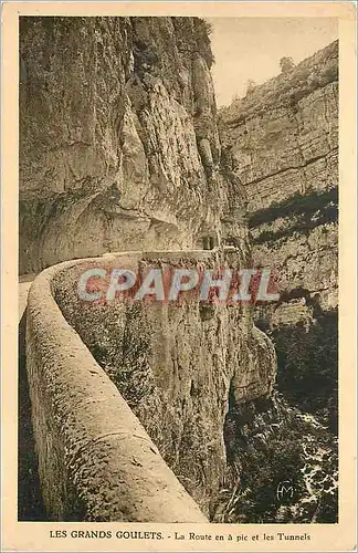 Cartes postales Les grands goulets la route en a pic et les tunnels