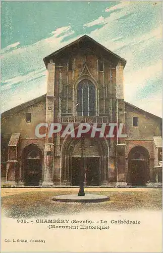 Cartes postales Chambery (Savoie) la Cathedrale (Monument Historique)