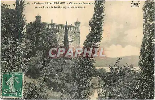 Cartes postales Environs d'Aix les Bains Chateau de Bourdeau Ancien Fief de la Famille de Seyssel de Bourdeau