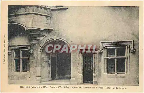 Cartes postales Poitiers (Vienne) Hotel Fume (XVe siecle) Aujourd'hui Faculte les Lettres Interieur de la Cour