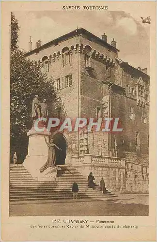 Cartes postales Chambery Savoie Tourisme Monument des freres Joseph et Xavier et entree du Chateau