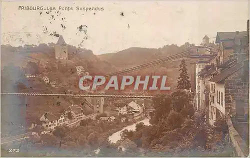 Cartes postales Fribourg Les Ponts Suspendus