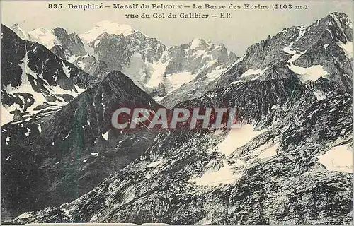 Cartes postales Dauphine Massif du Pelvoux La Barre des Ecrins (4103 m) Vue du Col du Galibier