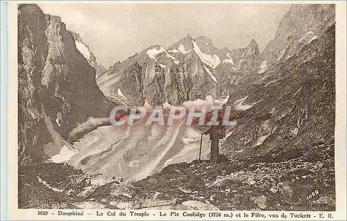 Cartes postales Dauphine Le Col du Temple Le Pic Coolidge (3756 m) et le Fifre vus de Tuckett Alpinisme