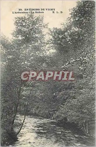 Cartes postales Environs de Vichy L'Ardoisiere Le Sichon