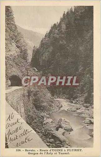 Cartes postales Savoie Route d'Ugine a Flumet Gorges de l'Arly et Tunnel