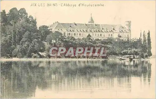 Cartes postales Aix les Bains L'Abbaye d'Hautecombe