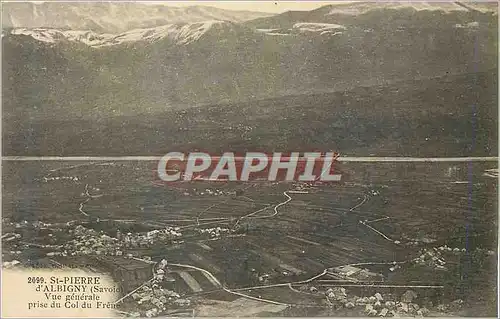 Cartes postales St Pierre d'Albigny (Savoie) Vue Generale prise du Col de Frene