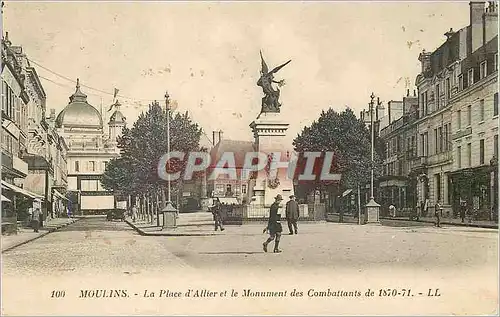 Cartes postales Moulins La Place d'Allier et le Monument des Combattants de 1870