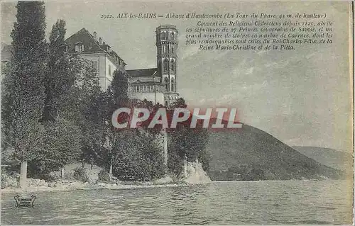 Cartes postales Aix les Bains Abbaye d'Hautecombe (La Tour du Phare 45 m de Hauteur)