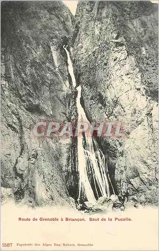 Cartes postales Route de Grenoble a Briancon Saut de la Pucelle