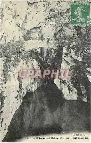 Cartes postales Les Echelles (Savoie) Le Pont Romain