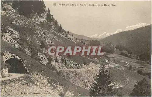 Cartes postales Route du Col des Aravis Tunnel et le Mont Blanc