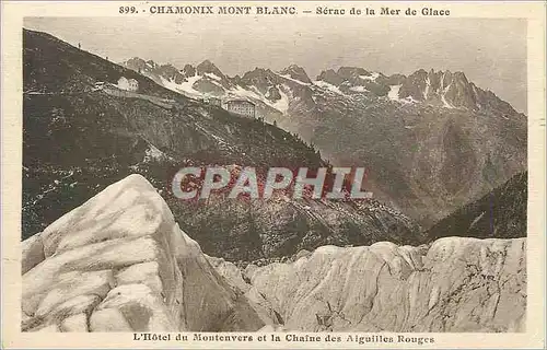 Cartes postales Chamonix Mont Blanc Serac de la Mer de Glace L'Hotel du Montenvers et la Chaine des Aiguilles Ro