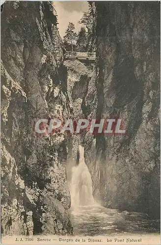 Cartes postales Servoz Gorges de la Diosaz Le Pont Naturel