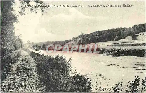 Cartes postales Longrre Les Corps Saints (Somme) La Somme chemin de Hallage