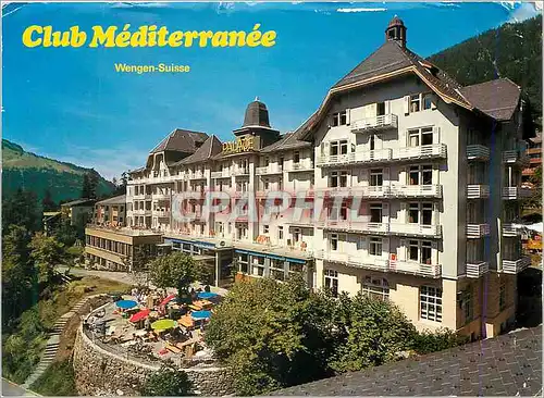 Cartes postales moderne Club Mediterranee Wengen Suisse
