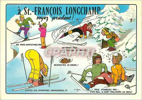 Cartes postales moderne A St Francois Longchamp Soyez Prudent Ski