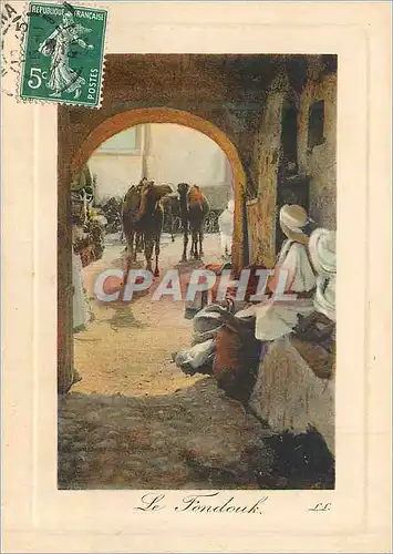 Cartes postales Le Fondouk Scenes et Types Chameaux