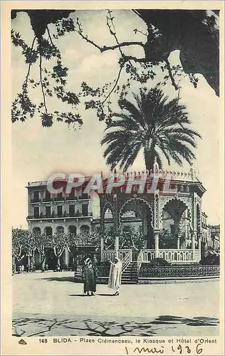 Cartes postales Blida Place Clemenceau Le Kiosque et Hotel d'Orient