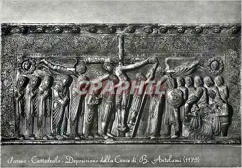 Cartes postales moderne Parme La Cathedrale La Deposition de la Croix de B Antelami (1179) Christ