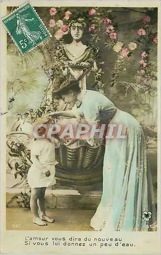 Cartes postales L'Amour vous dira du Nouveau si vous lui Donnez un peu d'Eau Femme Enfants