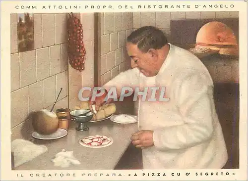 Cartes postales moderne Napoli Comm Attolini Propr del Ristorante d'Angelo Il Creatore Prepara a Pizza Cu o Segreto