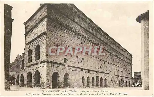 Cartes postales Orange Le Theatre Antique Vue exterieure Bati par les Romains sous Jules Cesar Restaure sous Cha