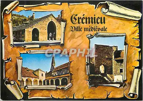 Cartes postales moderne Cremieu (Isere) Ville Medievale les Halles Cloitre des Augustins Porte de Quirieu