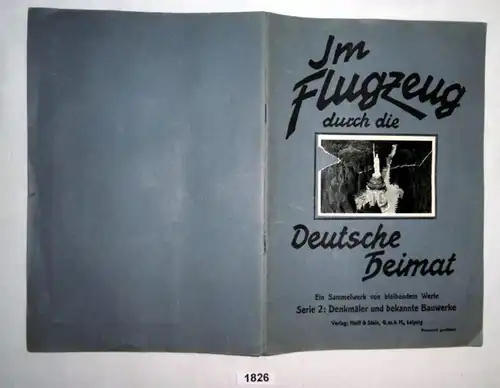 Im Flugzeug durch die Deutsche Heimat - Ein Sammelwerk von bleibendem Werte, Serie 2: Denkmäler und bekannte Bauwerke