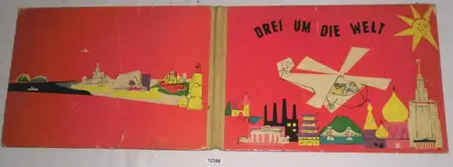 Drei um die Welt - Was Ning, Jimmy und Rolf auf ihrer Weltreise erlebten