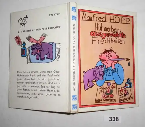 Hühnerbeins ausgewählte Frechheiten (Die kleinen Trompeterbücher Band 115)