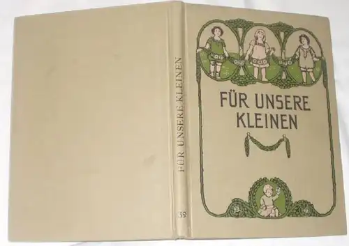 Für unsere Kleinen. Ein neues Bilderbuch.