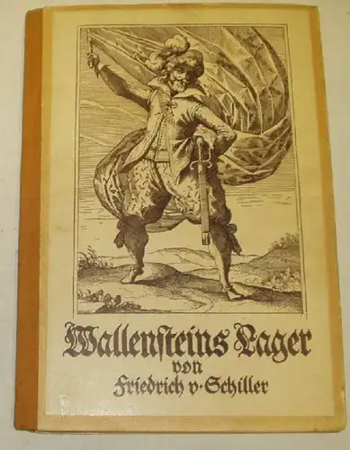 Wallensteins Lager - Ein dramatisches Gedicht