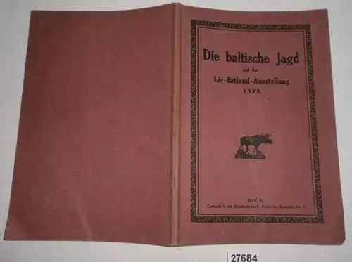 La chasse balte à l'exposition Liv.-Estland (La chasse dans les Baltes)